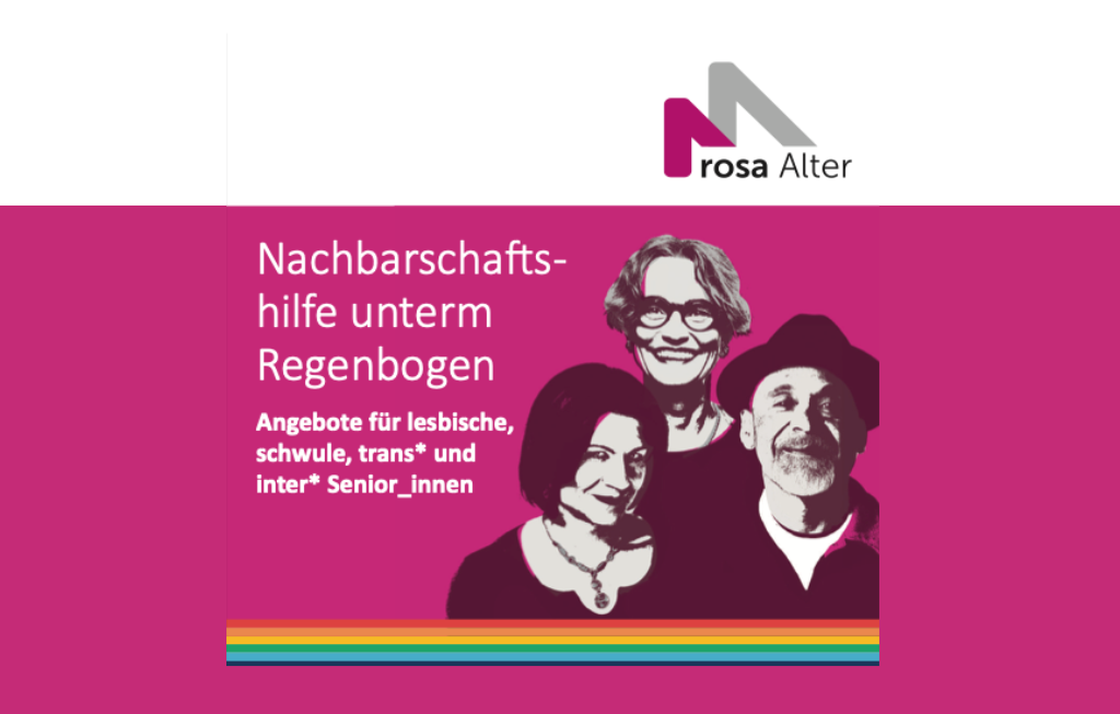 QueerPflege-LSBTIQ-Pflege Ein Flyer für „rosaAlter“ mit drei lächelnden Personen, der für Nachbarschaftshilfe für lesbische, schwule, trans- und intersexuelle Senioren wirbt, mit einem Regenbogenstreifen am unteren Rand. Text auf Deutsch.