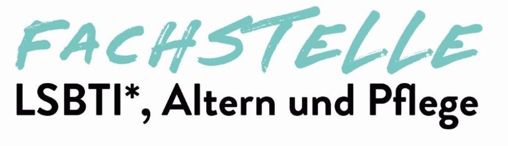 QueerPflege-LSBTIQ-Pflege Der Text lautet „Fachstelle LSBTI*, Altern und Pflege für LGBTQ+ Senioren“ in einer Mischung aus blaugrüner und schwarzer Schrift auf weißem Hintergrund.